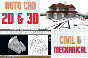 Auto CAD 2D & 3D
